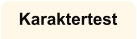 Karaktertest